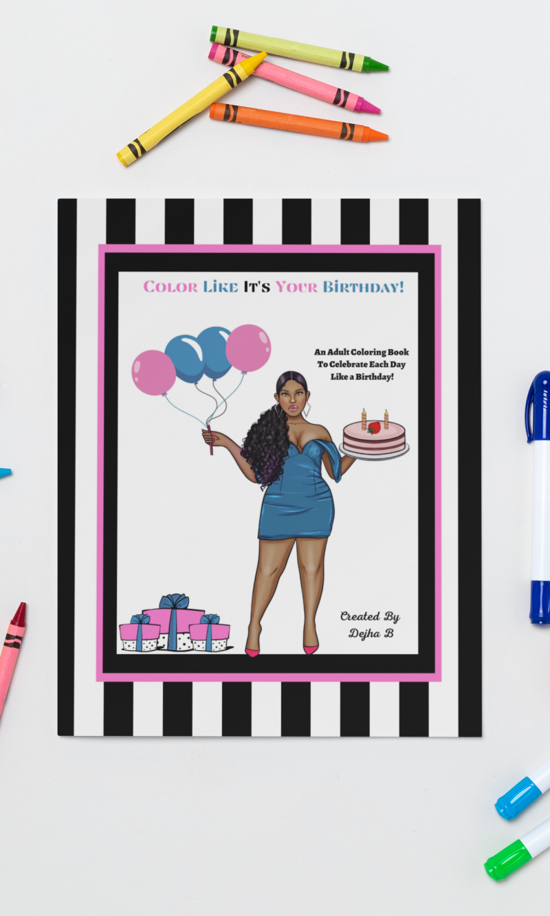 New Adult Coloring Book Color Like It's Your Birthday