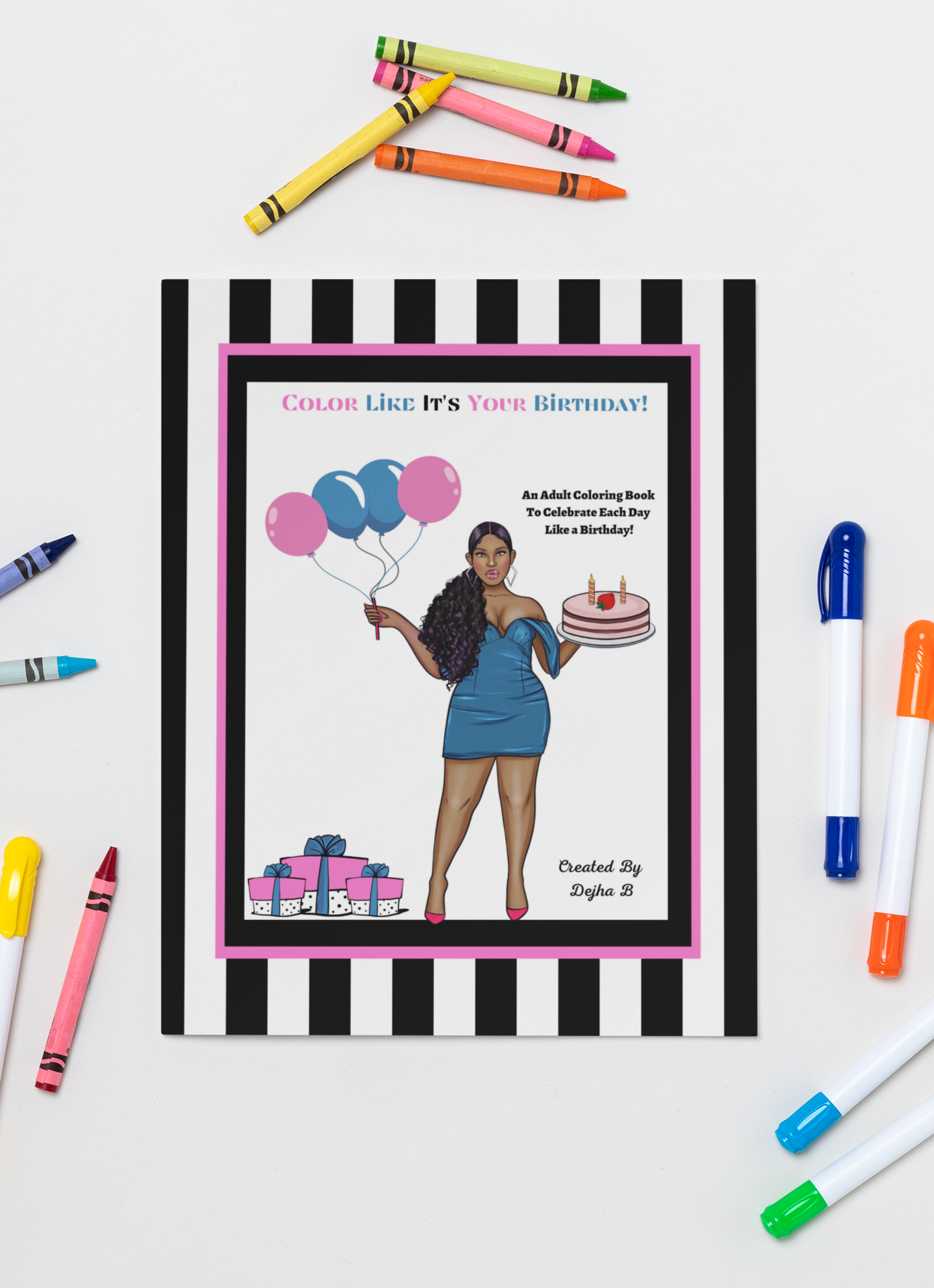 New Adult Coloring Book Color Like It's Your Birthday