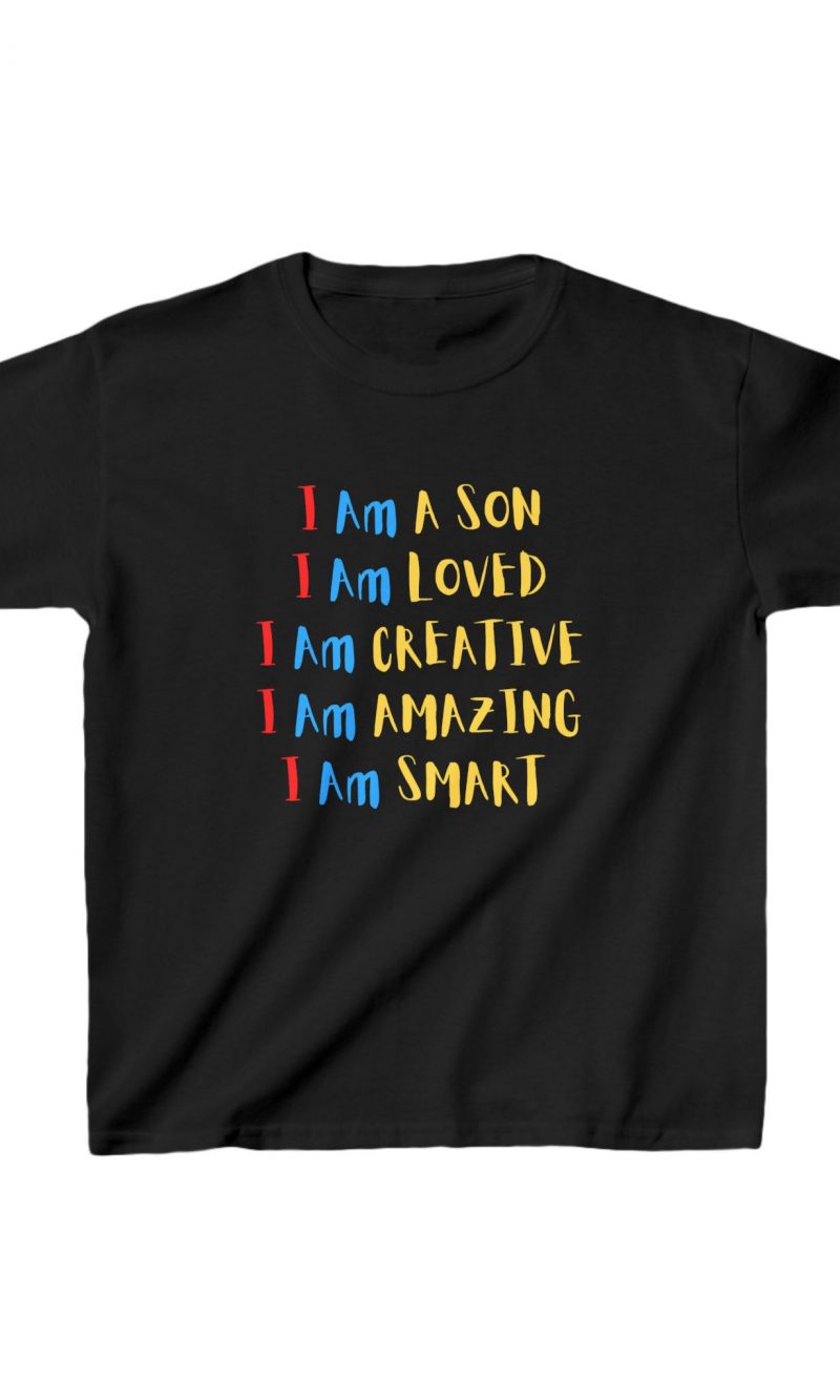 I Am A Son Affirmation T-shirt ™