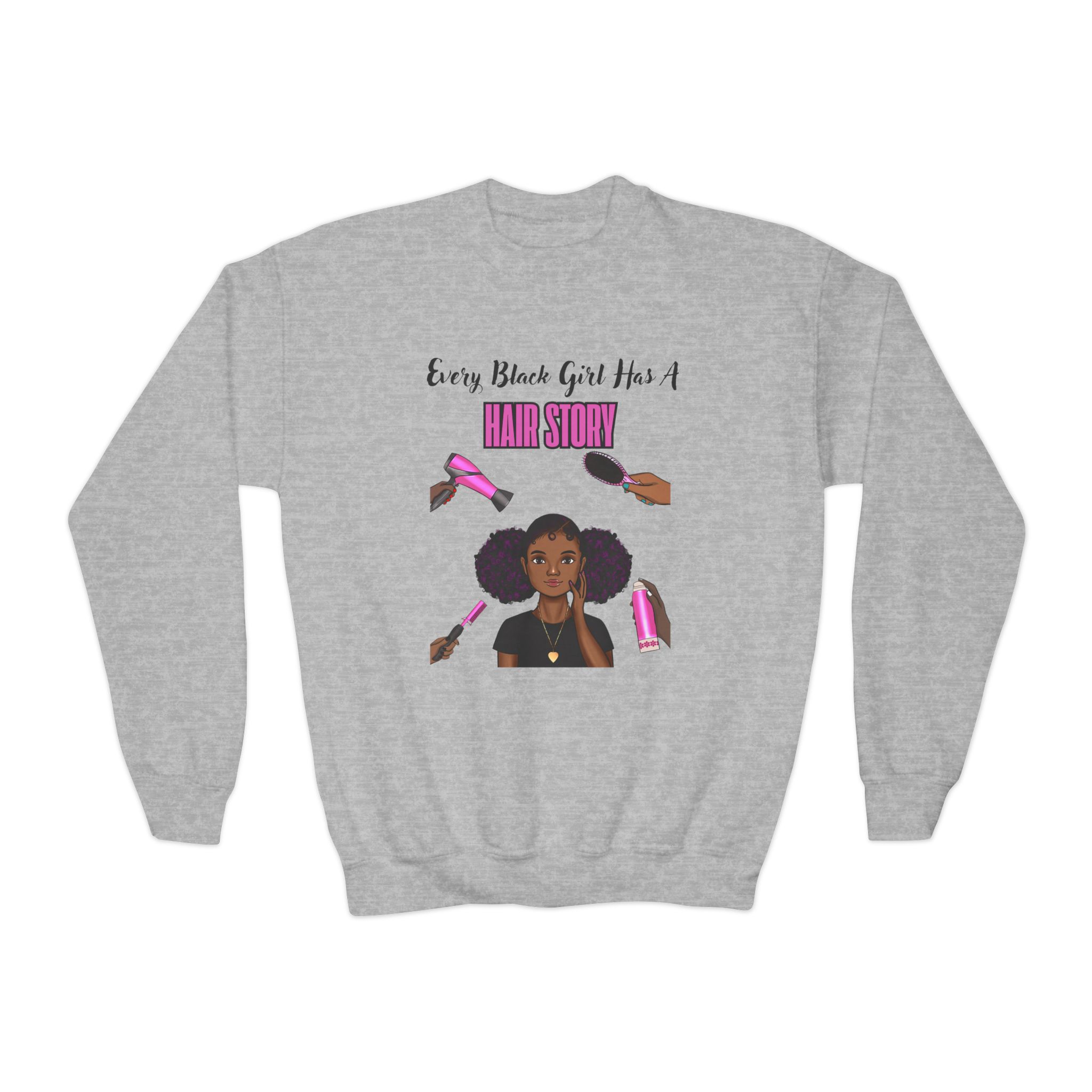 Every Black Girl Has a Hair Story Youth Crewneck Sweatshirt